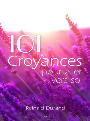 cover image of 101 croyances pour aller vers soi